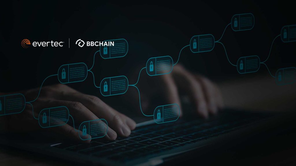 Evertec firma acuerdo para adquirir participación mayoritaria en BBChain